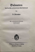 Steinitzer Alfred: Dalmatien. Das kroatische und montenegrinische Küstenland